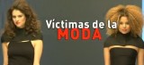 Víctimas de la moda